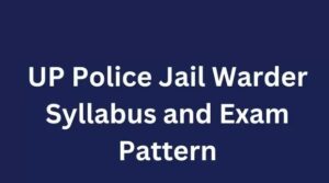 Read more about the article UP Police Jail Warder Syllabus In Hindi PDF Download 2025